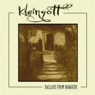 Copertina dell'album Ballads from nowhere, di Kleingott