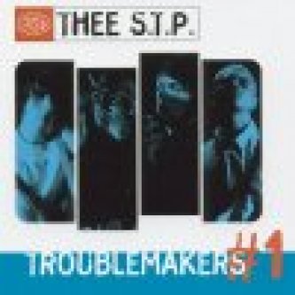 Copertina dell'album Troublemakers n°1, di Thee STP