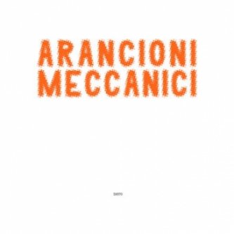 Copertina dell'album Nero, di Arancioni Meccanici