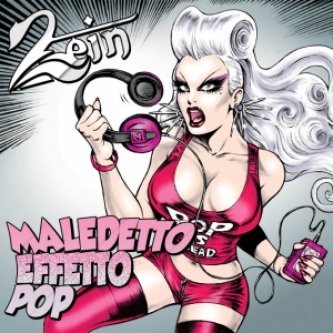 Copertina dell'album Maledetto effetto POP, di Zein