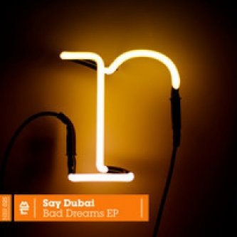 Copertina dell'album Bad dreams EP, di Say Dubai