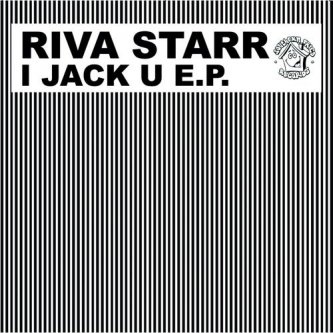 Copertina dell'album I Jack U - Ep, di Riva Starr