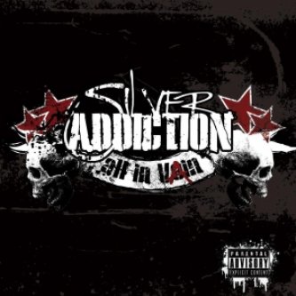 Copertina dell'album All in Vain, di Silver Addiction