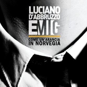 Copertina dell'album Come un'Arancia in Norvegia, di Luciano D'Abbruzzo e MIG