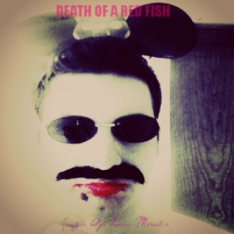 Copertina dell'album Songs Of Loose Morals, di Death Of A Red Fish