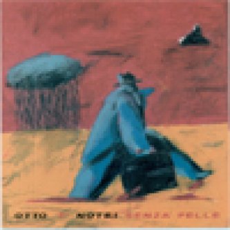 Copertina dell'album Senza pelle, di Otto 'P' Notri