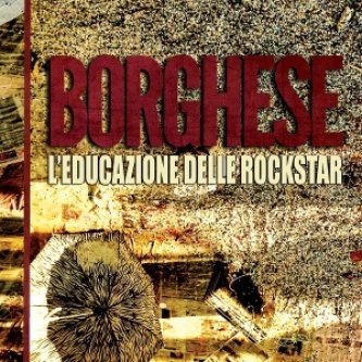 Copertina dell'album L'Educazione Delle Rockstar, di Borghese