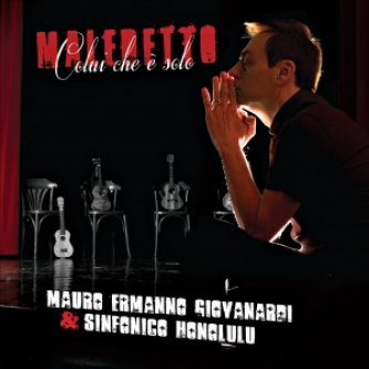 Copertina dell'album Maledetto colui che è solo, di Mauro Ermanno Giovanardi