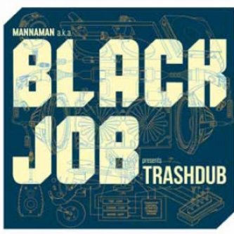 Copertina dell'album Trashdub, di Blackjob