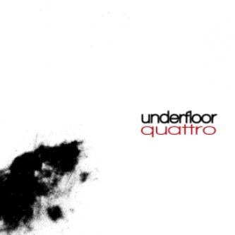 Copertina dell'album Quattro, di Underfloor