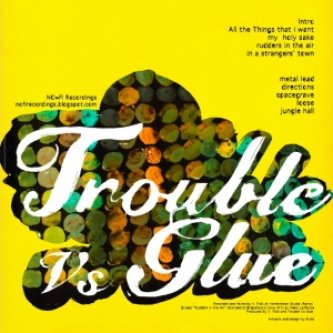 Copertina dell'album Die Trauerweide, di Trouble Vs Glue