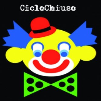 Copertina dell'album Il Clown, di Ciclochiuso