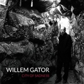 Copertina dell'album City Of Sadness - Psychonavigation Records UK, di Willem Gator