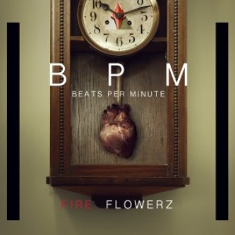 Copertina dell'album Beats per minute, di Fire Flowerz