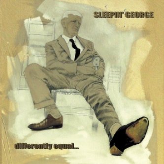 Copertina dell'album differently equal, di Sleepin' George