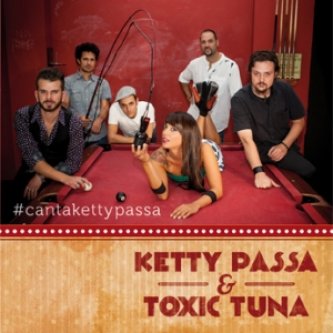 Copertina dell'album #cantakettypassa, di Ketty Passa & The Toxic Tuna