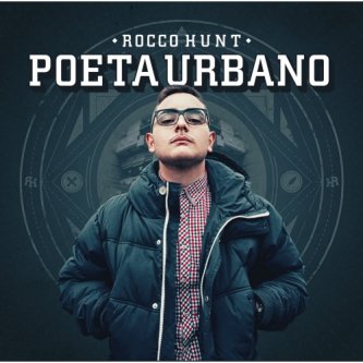 Copertina dell'album Poeta Urbano, di Rocco Hunt