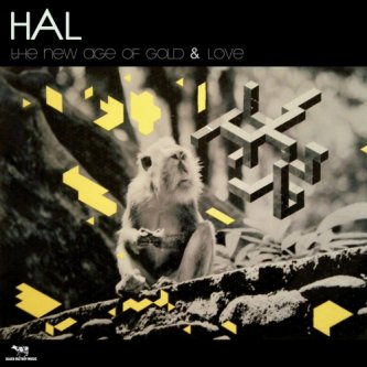 Copertina dell'album THE NEW AGE OF GOLD & LOVE, di HAL