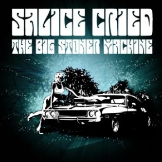 Copertina dell'album Salice Cried the big stoner machine - The big stoner machine, di Salice Cried the big stoner machine