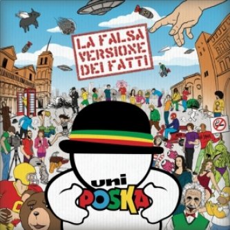 Copertina dell'album LA FALSA VERSIONE DEI FATTI, di UNIPOSKA