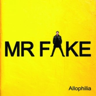 Copertina dell'album Allophilia, di Mr Fake