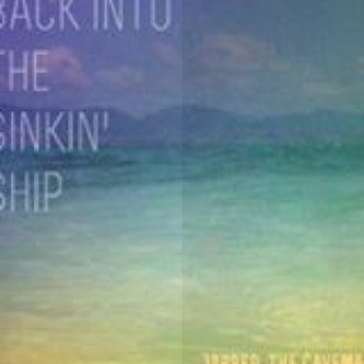 Copertina dell'album Back into the sinkin'ship EP, di Jarred, the caveman