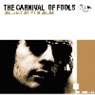 Copertina dell'album Blues get off my shoulder - The anthology, di The Carnival of Fools