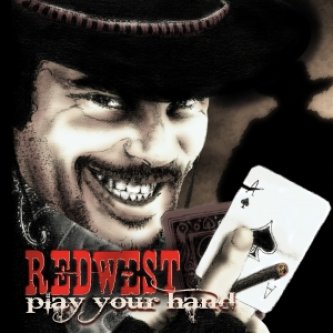 Copertina dell'album Play Your Hand, di Redwest