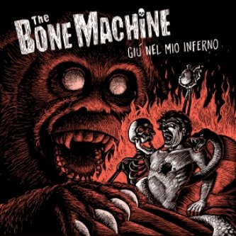 Copertina dell'album Giu' Nel Mio Inferno, di The Bone Machine