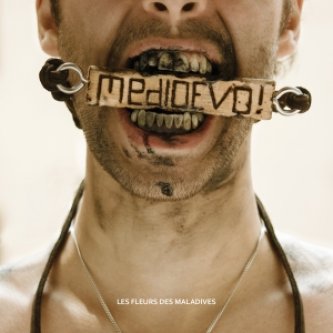 Copertina dell'album MEDIOEVO!, di les Fleurs des Maladives