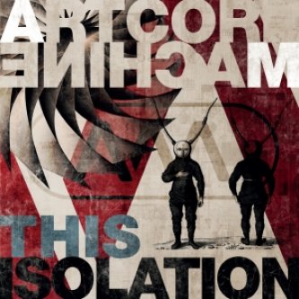 Copertina dell'album This Isolation, di ARTCORE MACHINE