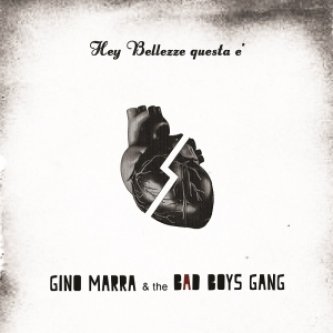 Copertina dell'album Gino Marra & the Bad Boys Gang, di Gino Marra & the Bad Boys Gang