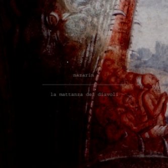 Copertina dell'album La Mattanza dei Diavoli, di Nazarin