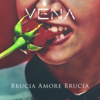 Copertina dell'album Brucia Amore Brucia (EP), di Vena