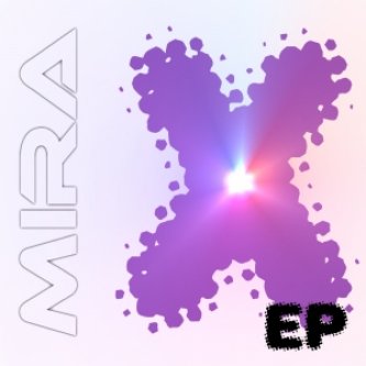 Copertina dell'album Mira X EP, di Mira