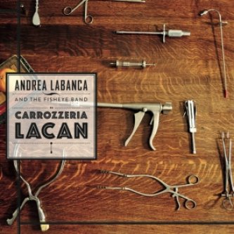 Copertina dell'album Carrozzeria Lacan, di Andrea Labanca