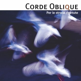 Copertina dell'album Per le strade ripetute, di Corde Oblique