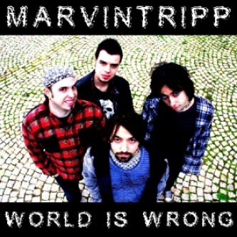 Copertina dell'album WORLD IS WRONG, di MARVINTRIPP