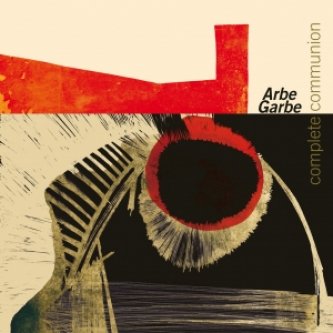 Copertina dell'album Complete Communion, di Arbe Garbe