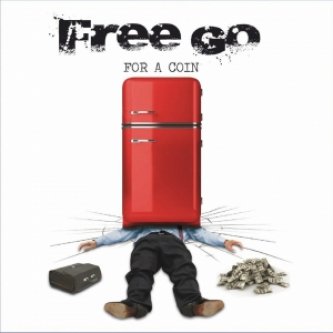 Copertina dell'album "For A Coin", di Free-Go Rock Band