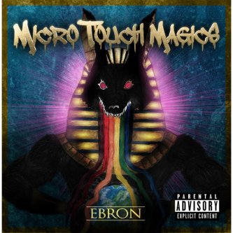 Copertina dell'album Ebron, di Micro Touch Magics