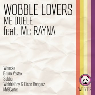 Copertina dell'album Me Duele EP, di Wobble Lovers