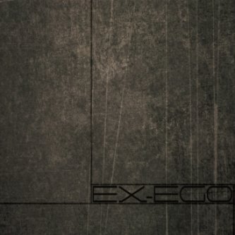 Copertina dell'album EX-EGO, di EX-EGO
