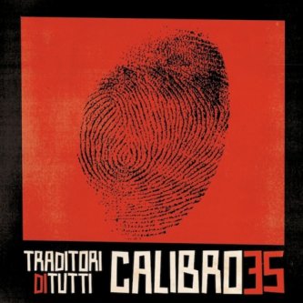 Copertina dell'album Traditori di tutti, di Calibro 35