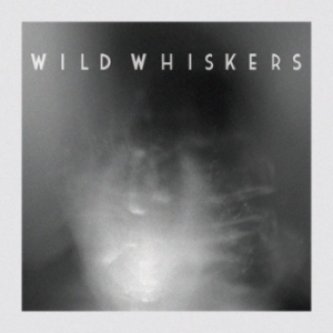 Copertina dell'album Wild Whiskers, di Wild Whiskers