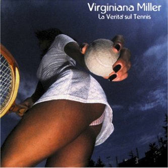 Copertina dell'album La verità sul tennis, di Virginiana Miller