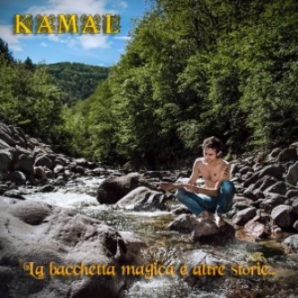 Copertina dell'album La bacchetta magica e altre storie..., di Carlo KAMAL Bonomelli