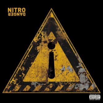 Copertina dell'album Danger, di Nitro