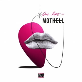 Copertina dell'album Our Lips - EP, di Mothell