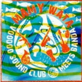 Copertina dell'album Mamy Wata, di Voodoo Sound Club